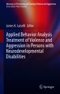 Applied Behavior Analysis Treatment Of Violence And Aggression In Persons With Neurodevelopmental Disabilities - Preview