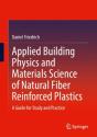 Applied Building Physics And Materials Science Of Natural Fiber Reinforced Plastics - Preview
