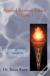 Capa do artigo Applied Business Ethics, Volume 1: Power Living Through The Truth