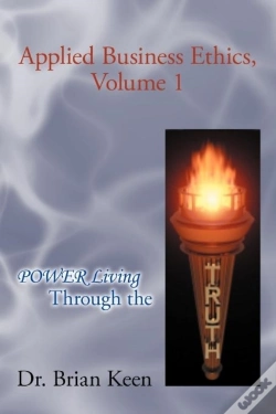 Capa do artigo Applied Business Ethics, Volume 1: Power Living Through The Truth