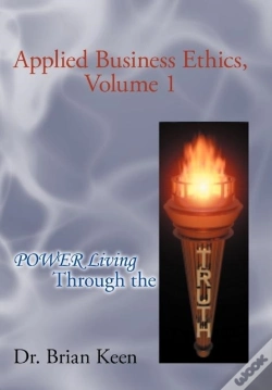 Capa do artigo Applied Business Ethics, Volume 1: Power Living Through The Truth