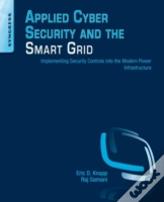Applied Cyber Security And The Smart Grid