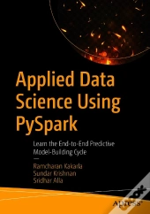 Applied Data Science Using Pyspark