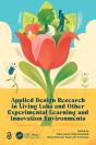 Applied Design Research In Living Labs And Other Experimental Learning And Innovation Environments - Preview