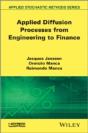 Applied Diffusion Processes From Engineering To Finance - Preview