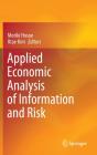 Applied Economic Analysis Of Information And Risk - Preview