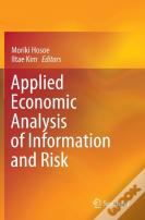 Applied Economic Analysis Of Information And Risk