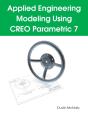 Applied Engineering Modeling Using Creo Parametric 7 - Preview