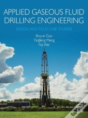 Capa do artigo Applied Gaseous Fluid Drilling Engineering