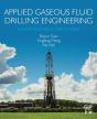 Applied Gaseous Fluid Drilling Engineering - Preview