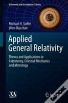 Applied General Relativity