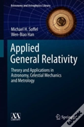 Applied General Relativity