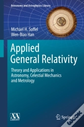 Applied General Relativity