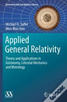 Applied General Relativity