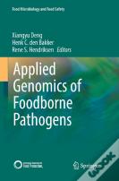 Applied Genomics Of Foodborne Pathogens
