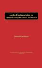 Applied Informetrics For Information Retrieval Research - Preview