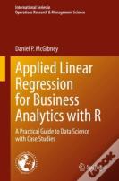 Applied Linear Regression For Business Analytics With R