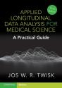 Applied Longitudinal Data Analysis For Medical Science - Preview