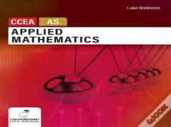 Applied Mathematics For Ccea As Level