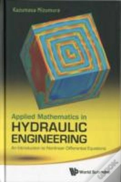 Capa do artigo Applied Mathematics In Hydraulic Engineering: An Introduction To Nonlinear Differential Equations
