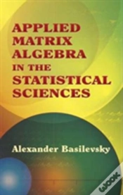 Capa do artigo Applied Matrix Algebra In The Statistical Sciences