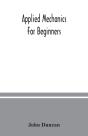 Applied Mechanics For Beginners - Preview