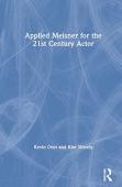 Applied Meisner For The 21st-Century Actor