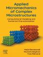 Applied Micromechanics Of Complex Microstructures - Preview