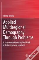 Applied Multiregional Demography Through Problems