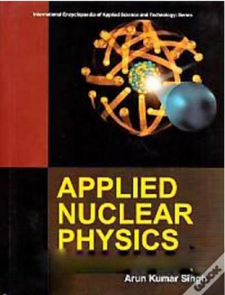 Capa do artigo Applied Nuclear Physics (International Encyclopaedia Of Applied Science And Technology: Series)