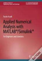 Applied Numerical Analysis With Matlabâ®/Simulinkâ®