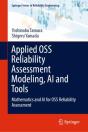 Applied Oss Reliability Assessment Modeling, Ai And Tools - Preview