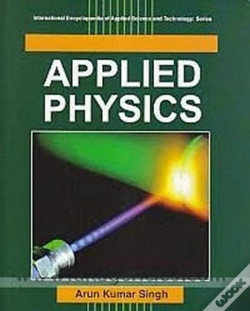 Capa do artigo Applied Physics (International Encyclopaedia Of Applied Science And Technology: Series)