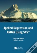 Applied Regression And Anova Using Sas