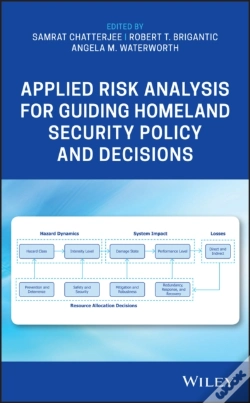 Capa do artigo Applied Risk Analysis For Guiding Homeland Security Policy And Decisions