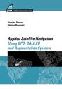 Applied Satellite Navigation Using Gps, Galileo, And Augmentation Systems - Preview