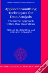 Applied Smoothing Techniques For Data Analysis