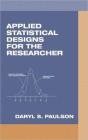 Applied Statistical Designs For The Researcher - Preview