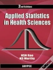 Applied Statistics In Health Sciences