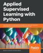 Applied Supervised Learning With Python - Preview