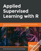Applied Supervised Learning With R