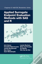 Applied Surrogate Endpoint Evaluation Methods With Sas And R