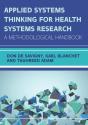 Applied Systems Thinking For Health Systems Research: A Methodological Handbook - Preview