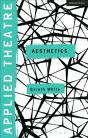 Applied Theatre: Aesthetics - Preview