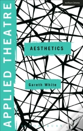 Applied Theatre: Aesthetics