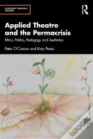 Applied Theatre And The Permacrisis