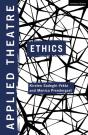 Applied Theatre: Ethics - Preview
