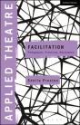 Applied Theatre: Facilitation - Preview