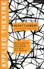 Applied Theatre: Resettlement - Preview