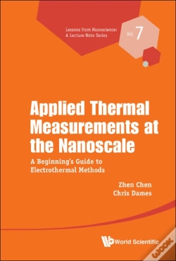 Capa do artigo Applied Thermal Measurements At The Nanoscale: A Beginner'S Guide To Electrothermal Methods